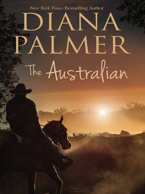 Title details for The Australian by Diana Palmer - Available